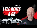 Lyle Rents A C8 Corvette