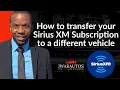 How to transfer my Sirius XM Subscription to another vehicle