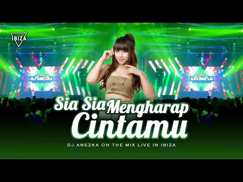 Download MP3 FUNKOT - SIA SIA MENGHARAP CINTAMU [ GUSTRIAN GENO ] VIRAL TIKTOK FYP BY DJ ANEZKA LIVE IBIZA