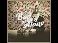 Bad At Being Alone