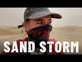 Lagu A SANDSTORM hit the largest desert of CHINA and I'm in it |S8, EP118