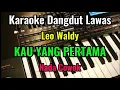 Download Lagu BUKAN YANG PERTAMA [ Leo Waldy ] Karaoke Dangdut Lawas || Nada Cowok