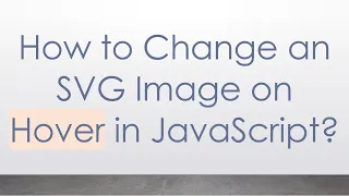 How to Change an SVG Image on Hover in JavaScript