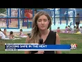 Staying Safe in the Heat