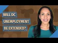 Will DC unemployment be extended