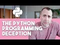 The Python Programming Deception