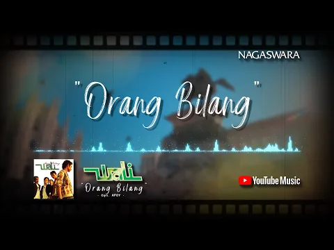 Download MP3 Wali - Orang Bilang (Official Video Lyrics) #lirik