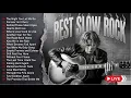 Download Lagu Top 100 Slow Rock Ballads | Iconic Romantic Rock Songs for Deep Emotions | Relaxing Playlist