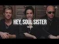 Download Lagu Train - Hey, Soul Sister  (Letra)