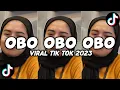 Download Lagu DJ OBO OBO OBO || VIRAL TIK TOK TERBARU 2023 FULL BASS