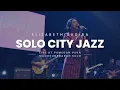 Download Lagu ELIZABETH SUDIRA LIVE AT SOLO CITY JAZZ 2023