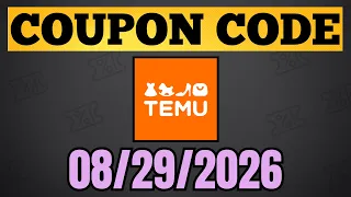 TEMU Coupon Code August 2026 - TEMU Discount Code Promo Code