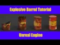 How to Make Red Explosive Barrels in Unreal Engine Step by Step Tutorial