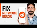 How To Fix Network Error On Reddit App 2024
