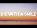 Lady Gaga Bruno Mars - Die With A Smile