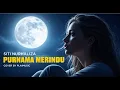 Lagu Purnama Merindu Siti Nurhaliza | Cover By Plaimusic 2025
