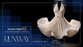 runway fashion on air episode 1 istanbul airport documentary series