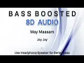 Download Lagu May Maasam || Jay Jay || BASS BOOSTED || 8D Audio || SPK BASS || Tamil