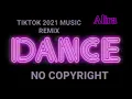 Download Lagu Tiktok 2021 REMIX Music Playlist NO COPYRIGHT MUSIC