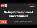 Setting up Development Environment Nest JS Project Modules A Complete Nest JS Course