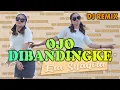Download Lagu Ojo Dibandingke  (DJ REMIX) - Era Syaqira  //  Ku berharap engkau mengerti dihati ini hanya ada kamu