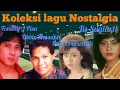 Download Lagu Koleksi Lagu Nostalgia, Obbie Messakh, Tommy J Pisa, Ratih Purwasih, Iis Sugiarti