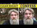 Make a Clean Breast of Meaning - Make a Clean Breast of Something English Idioms Explained