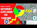 How To run Internet Explorer Inside Chrome Browser IE Tab