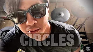 CIRCLES by Post Malone Drum Cover