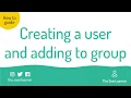 Creating a Student User and Adding Them to a Group