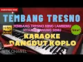 Download Lagu TEMBANG TRESNO (Padange Suryo) KARAOKE DANGDUT KOPLO STK CHANEL
