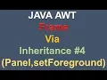 JAVA AWT Frame Via Inheritance With Panel setForeground