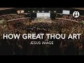 Download Lagu How Great Thou Art | Jesus Image