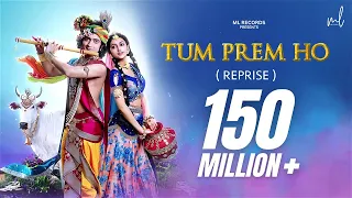 tum prem ho reprise lyrical video radhakrishn mohit lalwani bharat kamal