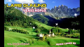 lare gunung versi koplo ii leyeh leyeh sambil nglaras