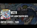 WSTR - Live Laugh Toaster Bath Guitar Cover On Screen Tabs