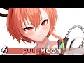 Download Lagu Nightcore - Full Moon (Jim Yosef ft. Scarlett) - lyrics
