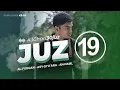 Download Lagu JUZ 19 - Muzammil Hasballah