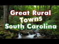 South Carolina s Best Rural Towns