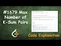 Max Number of K-Sum Pairs Live Coding with Explanation Leetcode - 1679