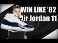 Air Jordan 11 Win Like 82