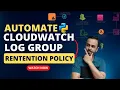 Set AWS cloudwatch log groups Retention Policy for all Log using python boto3 script