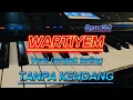 Download Lagu WARTIYEM TANPA KENDANG VERSI RAMPAK TARLING