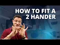 How To Fit A Two Handed Bowler