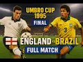 Lagu England vs Brazil 🇧🇷 | Full Match | Umbro Cup 1995 | June 11, 1995 | Matchday 6 Final
