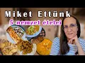 Download Lagu Miket Ettünk VLOG Augusztus - 5 nemzet ételei - ebéd és vacsora ötletek