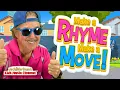 Make a RHYME Make a MOVE Rhyming Song for Kids Jack Hartmann