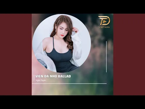 Download MP3 Viên Đá Nhỏ (Ballad)