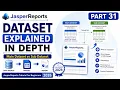 JasperReports Tutorial for Beginners 2026 Dataset Explained in Depth Full Course Part 31