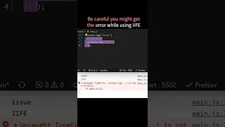Solved Console log Error while using IIFE in Javascript